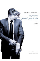 Le poisson pourrit par la tete