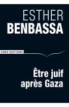 Etre juif après gaza