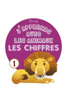 J'apprends avec les animaux - les chiffres