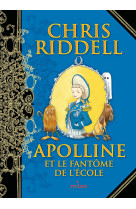 Apolline 3 et le fantôme de l'école