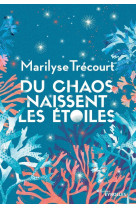 Du chaos naissent les etoiles