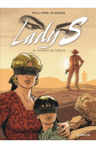 Lady s - tome 12 - rapport de forces