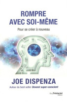 Rompre avec soi-même