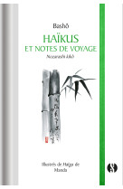 Haikus et notes de voyage - nozarashi kiko