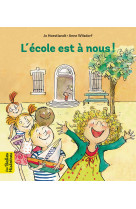 L'école est à nous !