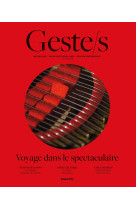 Geste/s n°4 : voyage dans le spectaculaire