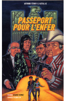 Passeport pour l'enfer