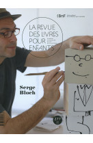 La revue des livres pour enfants - serge bloch