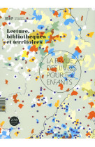 La revue des livres pour enfants - lecture, bibliotheques et territoire