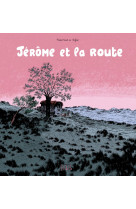 Jérôme et la route