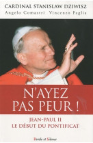 N'ayez pas peur, jean paul ii le debut du pontificat