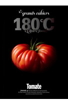 Les grands cahiers 180 c - tomate