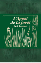 L'appel de la foret. edition collector