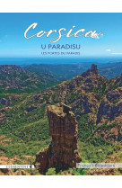 Corsica, u paradisu - les portes du paradis