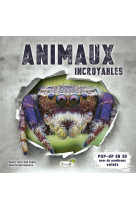 Animaux incroyables