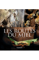 Les routes du miel