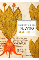 Enquete sur les plantes magiques