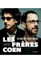 Les freres coen - 30 ans de films cultes