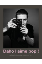 Daho l'aime pop !