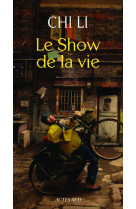 Le show de la vie