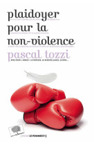 Plaidoyer pour la non-violence