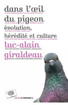 Dans l'oeil du pigeon