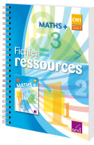 Maths+ cm1-fichier ressources edition 2016