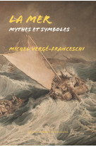 La mer - mythes et symboles