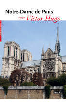 Notre-dame de paris vue par victor hugo