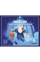 Merlin - l'enchanteur tout-puissant