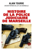 Histoire de la police judiciaire de marseille