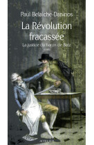 La révolution fracassée