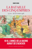 1916 la bataille des cinq empires