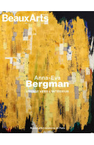 Anna-eva bergman - voyage vers l'interieur - au musee d'art moderne de paris