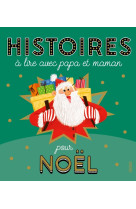 Histoires a lire avec papa et maman pour noel