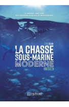 La chasse sous-marine moderne