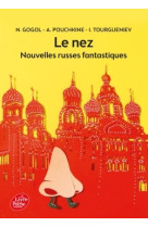 Le nez et autres nouvelles russes