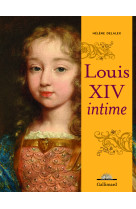 Louis xiv intime