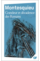 Grandeur et decadence des romains