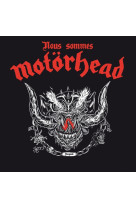 Nous sommes motorhead