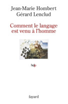 Comment le langage est venu a l'homme