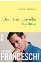 Dernières nouvelles du futur