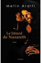 Le bâtard de nazareth