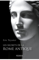 Les secrets de la rome antique