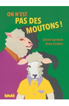 On n'est pas des moutons !