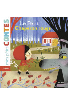 Le petit chaperon rouge