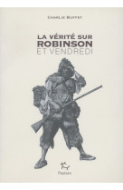 La vérité sur robinson et vendredi