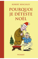 Pourquoi je deteste noel