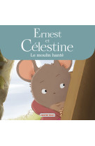 Ernest et celestine - le moulin hante - les albums de la serie animee