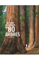 Le tour du monde en 80 arbres (petit format)